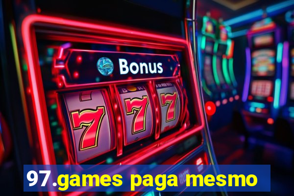 97.games paga mesmo